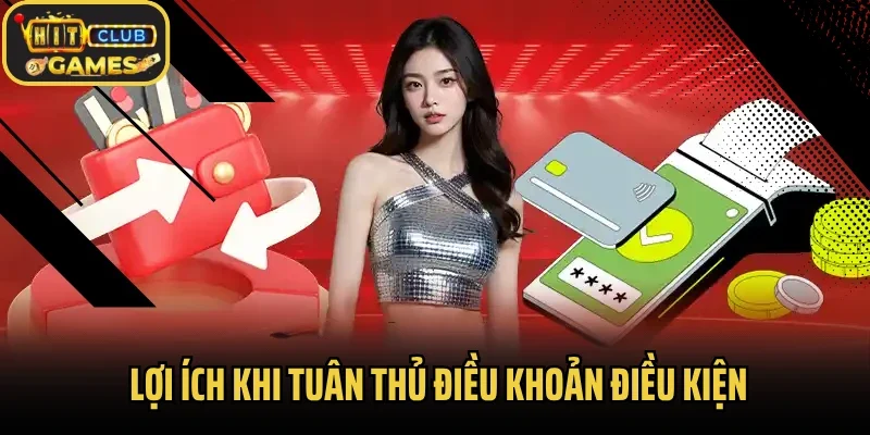 Lợi ích khi tuân thủ điều khoản điều kiện