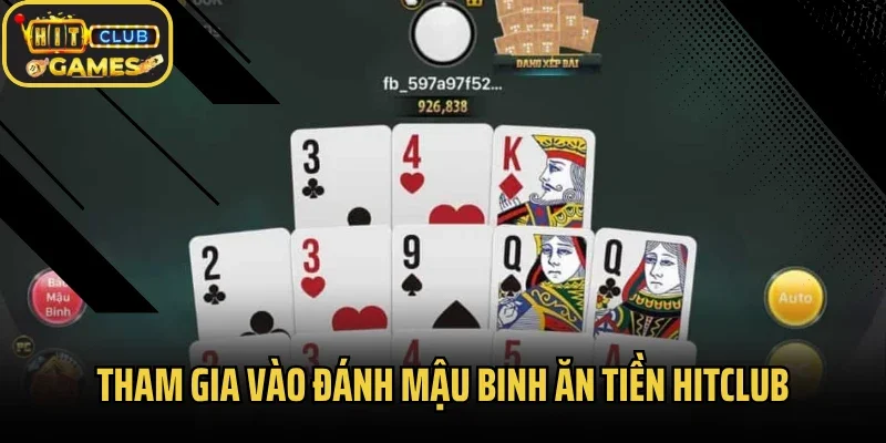 Tham gia vào đánh mậu binh ăn tiền Hitclub